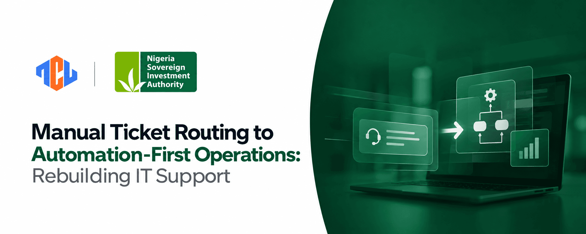 From Reactive Support to Intelligent Service Delivery: Transforming IT Operations at NSIA